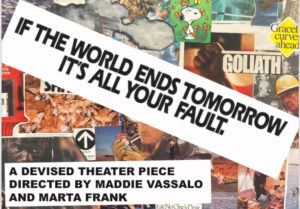 If the world ends tomorrow it's all your fault artwork